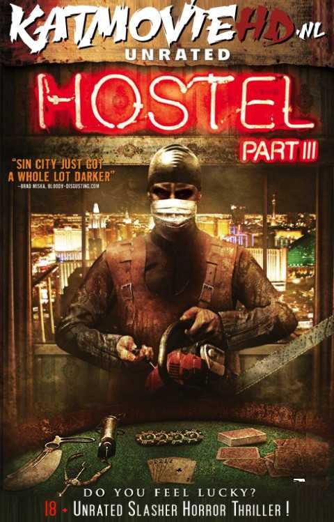Hostel: Part III (2011) Hindi 1080p 720p 480p Web-DL | Hostel Part 3 Full Movie in Hindi Dual Audio [हिंदी DD 5.1 + English] NF Watch Hostel 3 Online Free On Katmoviehd