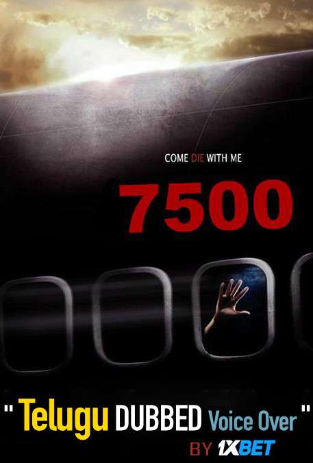 Flight 7500 (2014) Telugu Dubbed (Dual Audio) 1080p 720p 480p BluRay-Rip English HEVC Watch Flight 7500 2014 Full Movie Online On 1xcinema.com