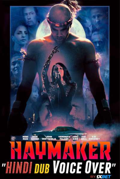 Haymaker (2021) Hindi (Voice Over) Dubbed + English [Dual Audio] WebRip 720p [1XBET]